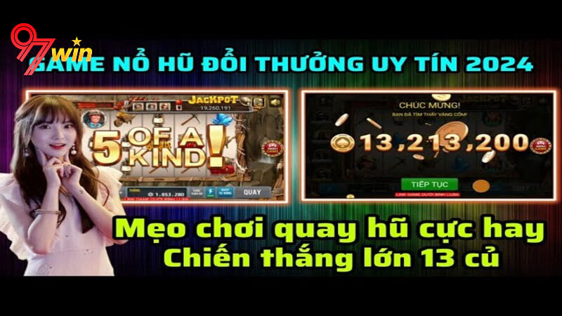 Bí kíp quay slot trúng lớn cần biết